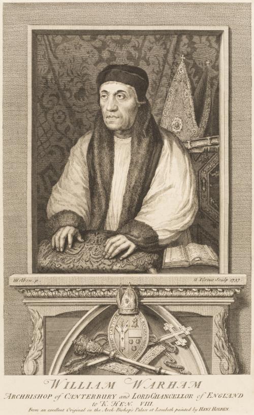 William Warham, Archbishop of Canterbury and Lord Chancellor of England to K. Hen. VIII