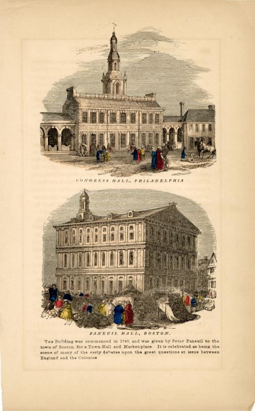 Congress Hall, Philadelphia; Faneuil Hall, Boston